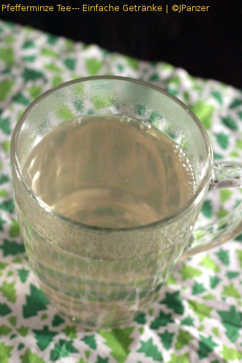 Pfefferminze Tee --- Einfache Getränke