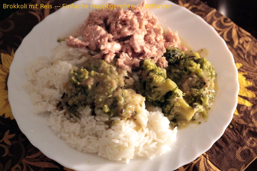 Brokkoli mit Reis --- Einfache Hauptgerichte