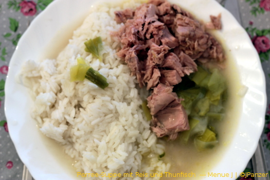 Porree-Suppe mit Reis und Thunfisch — Menü